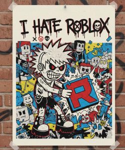 ​I Hate Roblox