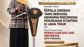 Berhasil Turunkan Stunting Jadi 14,7 Persen, Gubernur Khofifah Raih Penghargaan Persatuan Ahli Gizi Indonesia